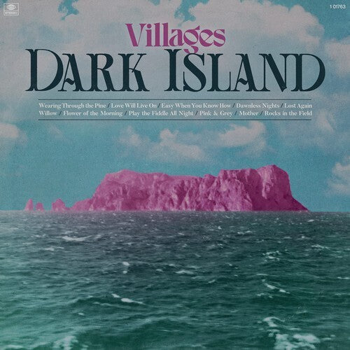 VILLAGES - DARK ISLAND