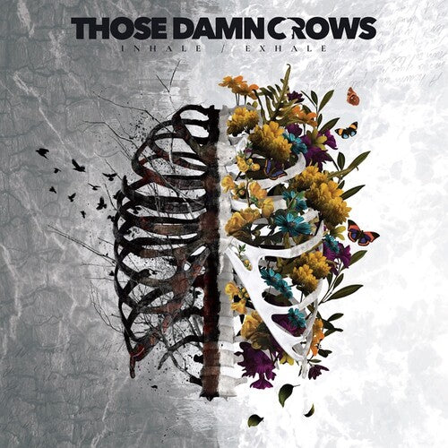 THOSE DAMN CROWS - INHALE / EXHALE