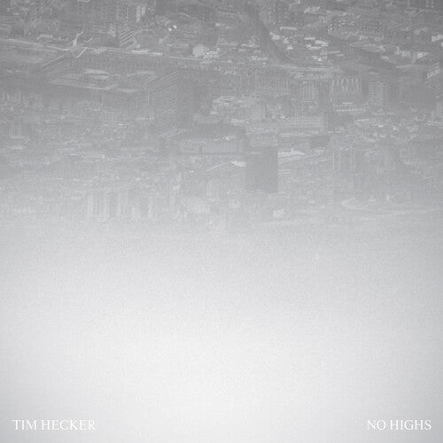 HECKER,TIM - NO HIGHS