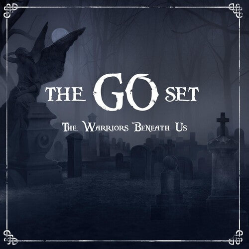 GO SET - WARRIORS BENEATH US