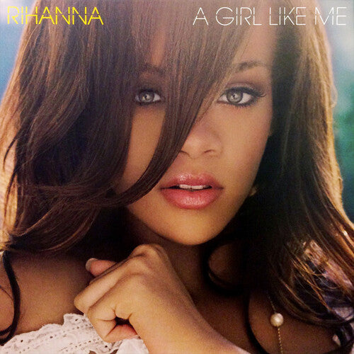 RIHANNA - GIRL LIKE ME