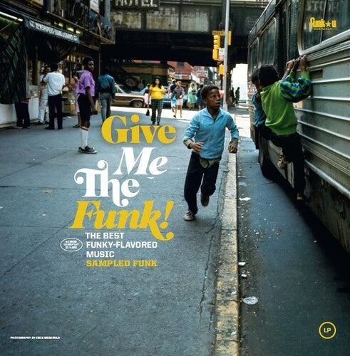 GIVE ME THE FUNK: SAMPLED FUNK / VARIOUS - GIVE ME THE FUNK: SAMPLED FUNK / VARIOUS