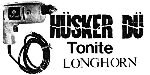 HUSKER DU - TONITE LONGHORN
