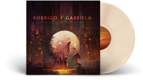 RODRIGO Y GABRIELA - IN BETWEEN THOUGHTS A NEW WORLD