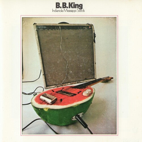 B.B. King – Indianola Mississippi Seeds (Translucent Red Vinyl/Limited Edition/Gatefold Cover)