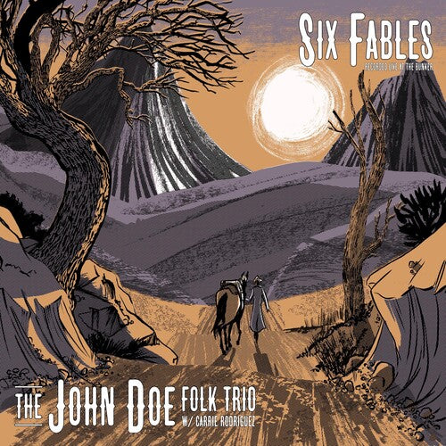 DOE,JOHN - SIX FABLES RECORDED LIVE AT THE BUNKER