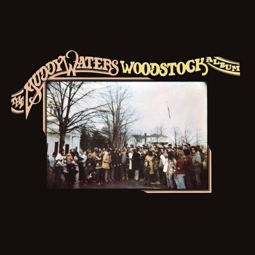 WATERS,MUDDY - MUDDY WATERS WOODSTOCK ALBUM