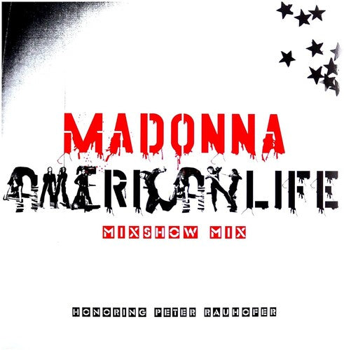 Madonna – American Life Mixshow Mix (In Memory of Peter Rauhofer)