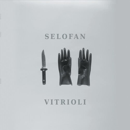 SELOFAN - VITRIOLI