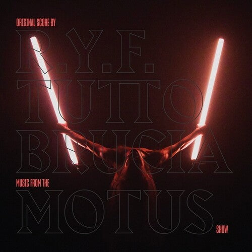 R.Y.F. - TUTTO BRUCIA / O.S.T.