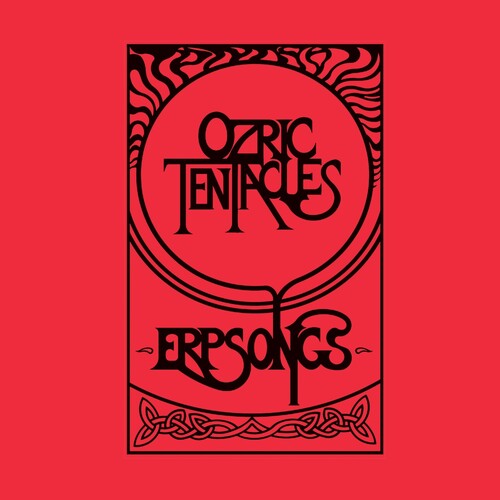 OZRIC TENTACLES - ERPSONGS
