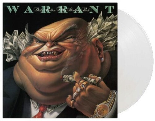 WARRANT - DIRTY ROTTEN FILTHY STINKING RICH