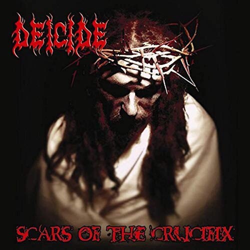 DEICIDE - SCARS OF THE CRUCIFIX