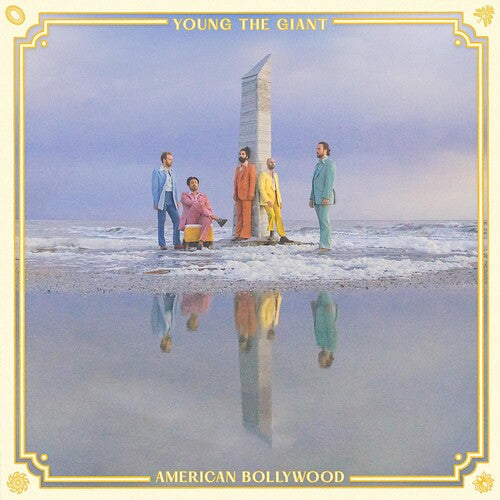 Young the Giant – American Bollywood