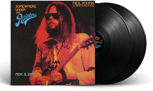YOUNG,NEIL / SANTA MONICA FLYERS - SOMEWHERE UNDER THE RAINBOW 1973