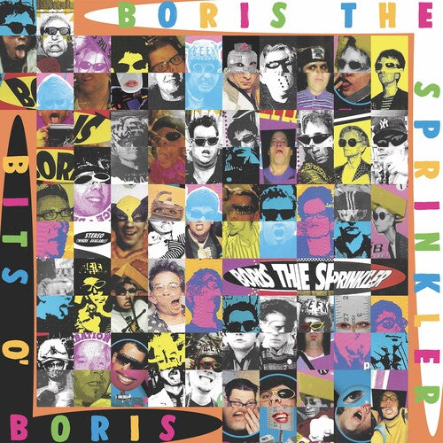 BORIS THE SPRINKLER - BITS O BORIS