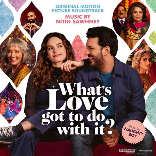 SAWHNEY,NITIN - WHAT'S LOVE GOT TO DO WITH IT? - O.S.T.