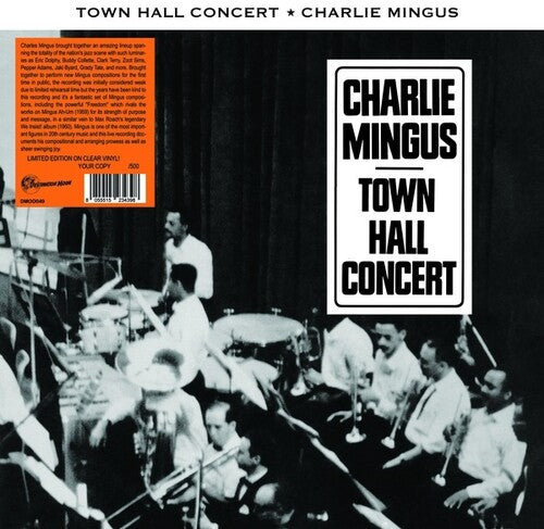 MINGUS,CHARLES - TOWN HALL CONCERT
