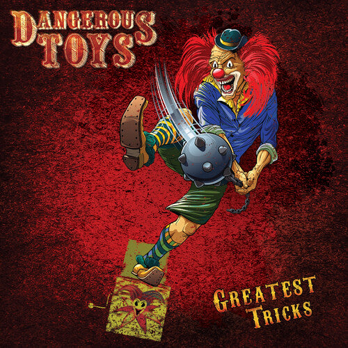 DANGEROUS TOYS - GREATEST TRICKS