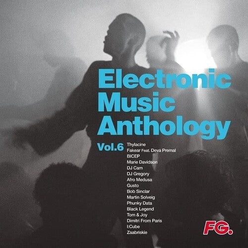 ELECTRONIC MUSIC ANTHOLOGY: VOL 6 / VARIOUS - ELECTRONIC MUSIC ANTHOLOGY: VOL 6 / VARIOUS