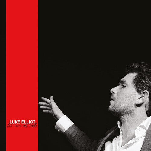 ELLIOT,LUKE - LET EM ALL TALK