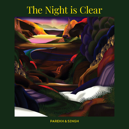 PAREKH & SINGH - NIGHT IS CLEAR