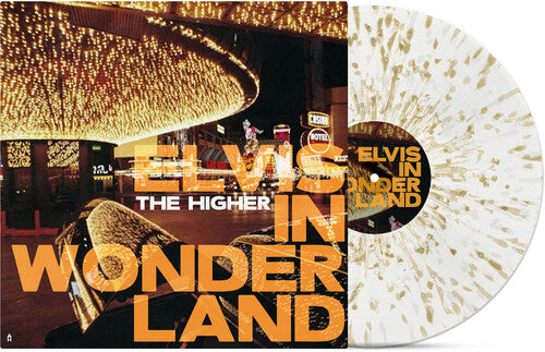 HIGHER - ELVIS IN WONDERLAND