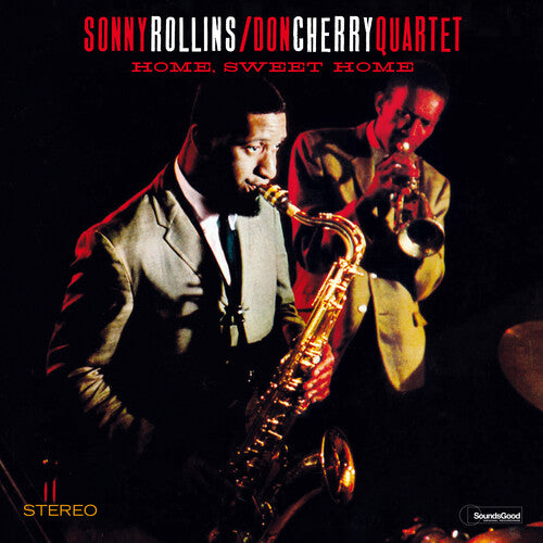 Rollins, Sonny / Cherry, Don Quartet – Home Sweet Home