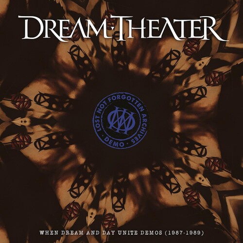 DREAM THEATER - LOST NOT FORGOTTEN ARCHIVES: WHEN DREAM AND DAY