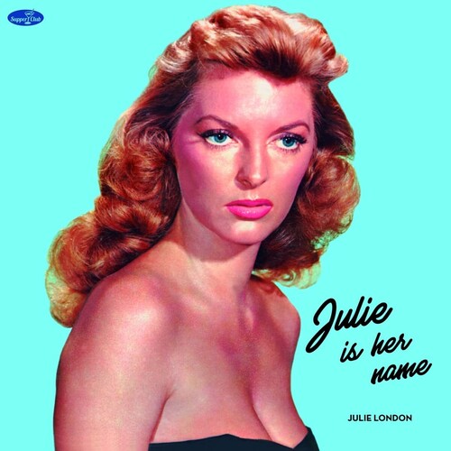 LONDON,JULIE - JULIE IS HER NAME