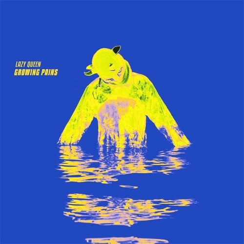 Lazy Queen – Growing Pains