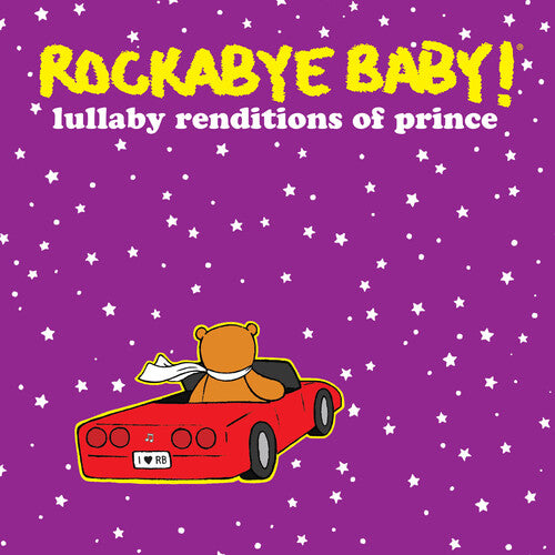 ROCKABYE BABY! - LULLABY RENDITIONS OF PRINCE