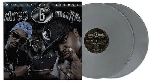 THREE 6 MAFIA - MOST KNOWN UNKNOWN