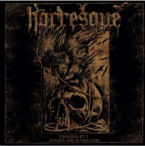 HORRESQUE - CHASMS PT. I: AVARICE AND RETRIBUTION
