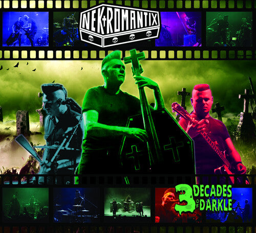 NEKROMANTIX - 3 DECADES OF DARKLE