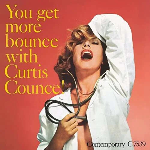 COUNCE,CURTIS - YOU GET MORE BOUNCE WITH CURTIS COUNCE