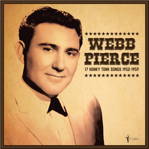PIERCE,WEBB - 17 HONKY TONK SONGS