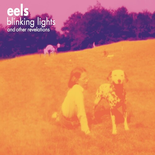 Eels – Blinking Lights And Other Revelations