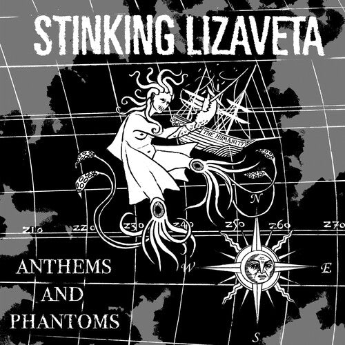 STINKING LIZAVETA - ANTHEMS AND PHANTOMS