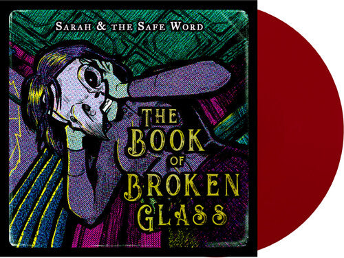 SARAH & THE SAFE WORD - BOOK OF BROKEN GLASS
