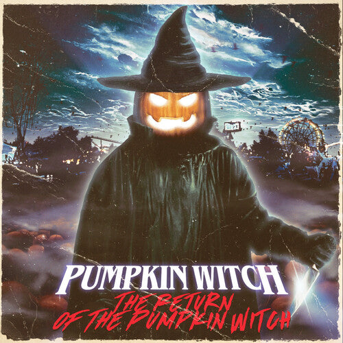 Pumpkin Witch – The Return Of The Pumpkin Witch