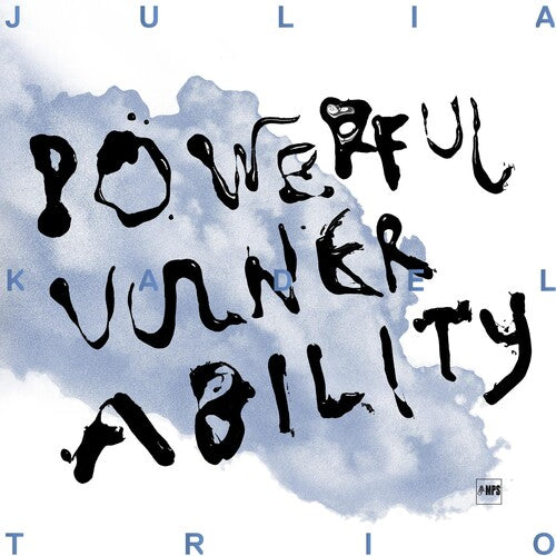 KADEL,JULIA - POWERFUL VULNERABILITY