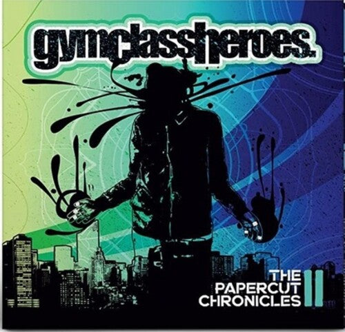 GYM CLASS HEROES - PAPERCUT CHRONICLES II
