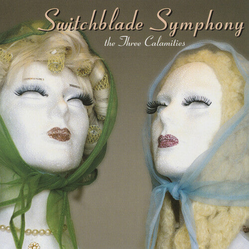SWITCHBLADE SYMPHONY - THREE CALAMITIES