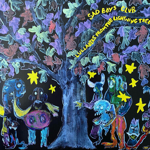 SAD BOYS CLUB - LULLABIES FROM THE LIGHTNING TREE