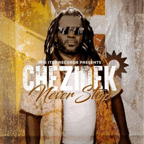 CHEZIDEK - NEVER STOP
