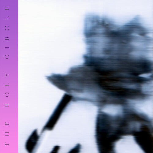 HOLY CIRCLE - DON'T DISTURB MY WAKING DREAM