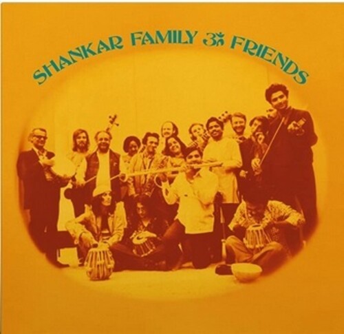 SHANKAR,RAVI - SHANKAR FAMILY & FRIENDS