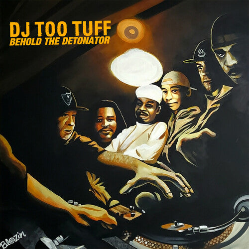 DJ TOO TUFF - BEHOLD THE DETONATOR