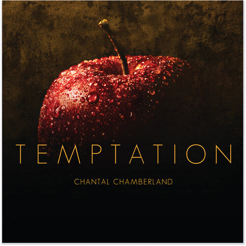 CHAMBERLAND,CHANTAL - TEMPTATION